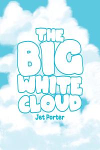 表紙画像: The Big White Cloud 9781646280988