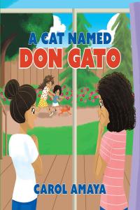 表紙画像: A Cat Named Don Gato 9781646286416