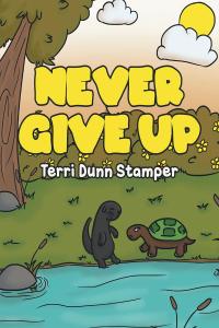 Titelbild: Never Give Up 9781646289639