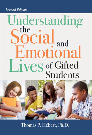 Cover image: Understanding the Social and Emotional Lives of Gifted Students 2nd edition 9781593635022