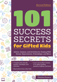 Titelbild: 101 Success Secrets for Gifted Kids 2nd edition 9781646320363