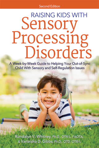 Cover image: Raising Kids With Sensory Processing Disorders 2nd edition 9781646320660