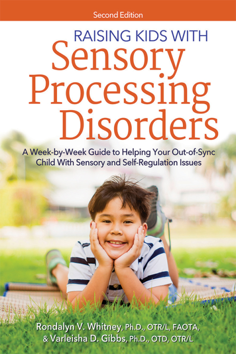 Raising Kids With Sensory Processing Disorders: A Week-by-Week Guide to Helping Your Out-of-Sync Child With Sensory and Self-Regulation Issues, 2nd Edition - FULL INSTANT DOWNLOAD | PDF DOCX EPUB