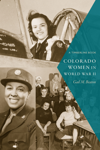 Omslagafbeelding: Colorado Women in World War II 9781646425587