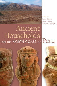 Cover image: Ancient Households on the North Coast of Peru 9781646420902