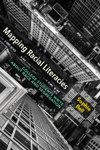 Cover image: Mapping Racial Literacies 9781646421091