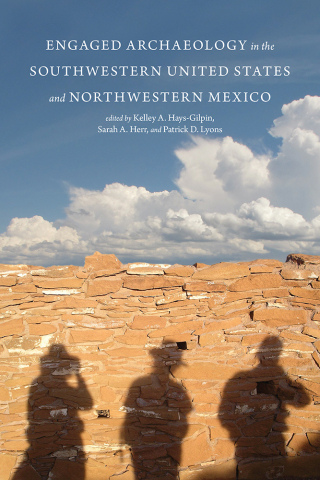 Cover image: Engaged Archaeology in the Southwestern United States and Northwestern Mexico 9781646421060