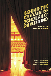 Imagen de portada: Behind the Curtain of Scholarly Publishing 9781646422166