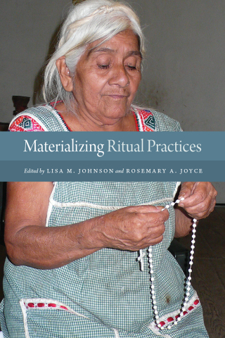 Cover image: Materializing Ritual Practices 9781646422388