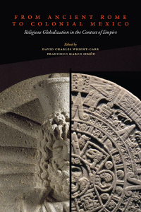 Imagen de portada: From Ancient Rome to Colonial Mexico 9781646423156