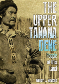 Cover image: The Upper Tanana Dene 9781646424900