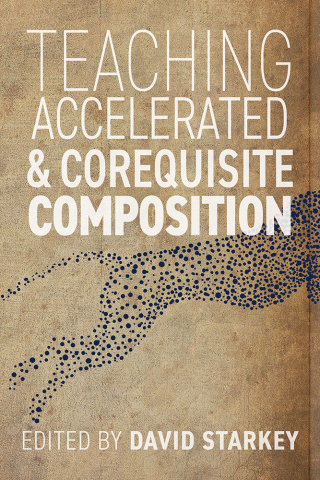Cover image: Teaching Accelerated and Corequisite Composition 9781646424764