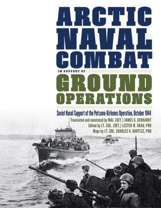 表紙画像: Arctic Naval Combat in Support of Ground Operations 9781646427901