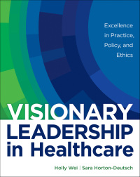 Cover image: Visionary Leadership in Healthcare 1st edition 9781646480210