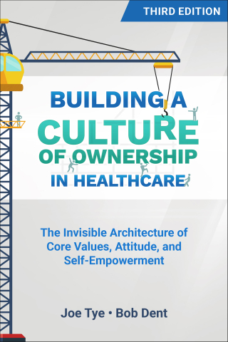 Cover image: Building a Culture of Ownership in Healthcare, Third Edition 3rd edition 9781646481279