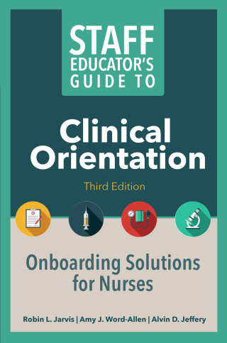 Cover image: Staff Educator’s Guide to Clinical Orientation 3rd edition 9781646481408