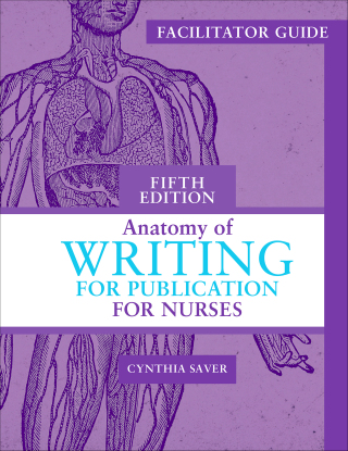 Cover image: Facilitator's Guide for Anatomy of Writing for Publication for Nurses 5th edition 9781646481651