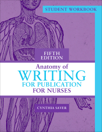 Cover image: Student Workbook for Anatomy of Writing for Publication for Nurses 5th edition 9781646481682