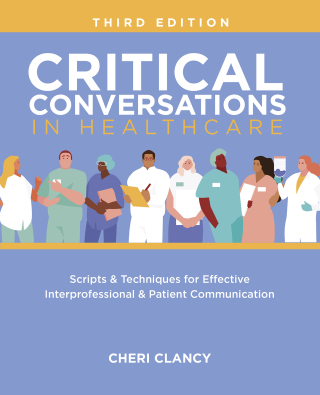Cover image: Critical Conversations in Healthcare, Third Edition 3rd edition 9781646481934