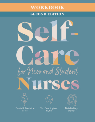 Cover image: Workbook for Self-Care for New and Student Nurses, Second Edition 2nd edition 9781646482818