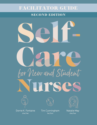 Cover image: Facilitator Guide for Self-Care for New and Student Nurses 2nd edition 9781646482849