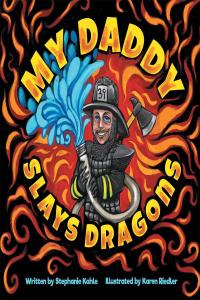Cover image: My Daddy Slays Dragons 9781646542208