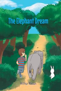صورة الغلاف: The Elephant Dream 9781646544417
