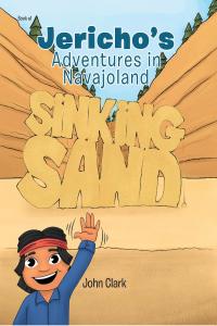 Cover image: Jericho's Adventures in Navajoland 9781646545490