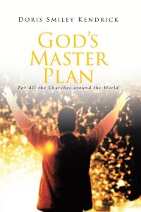 Cover image: God's Master Plan 9781646546060