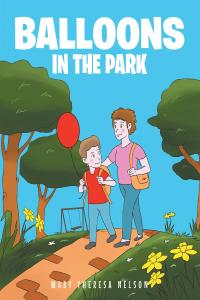 Cover image: Balloons In The Park 9781646548613
