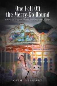 Cover image: One Fell Off The Merry-Go Round 9781646549610