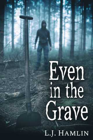 Titelbild: Even in the Grave 9781646560394