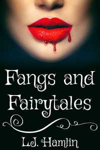 Cover image: Fangs and Fairytales 9781646560417