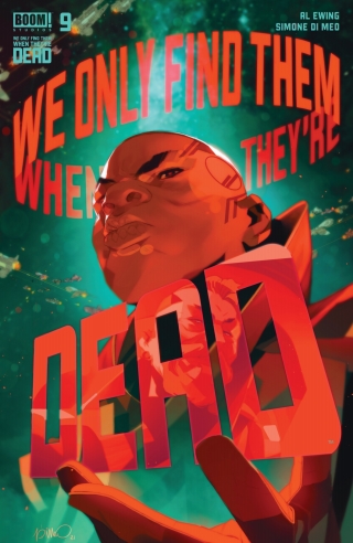 Cover image: We Only Find Them When They're Dead #9 9781637962732
