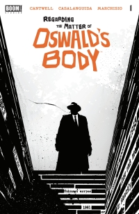 صورة الغلاف: Regarding the Matter of Oswald's Body #1 9781637964453