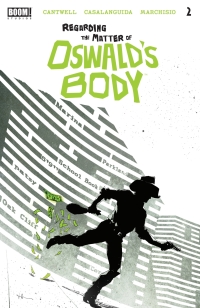 Cover image: Regarding the Matter of Oswald's Body #2 9781646686698