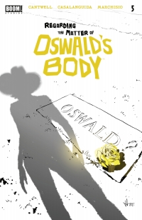 表紙画像: Regarding the Matter of Oswald's Body #5 9781646687930