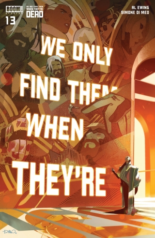 表紙画像: We Only Find Them When They're Dead #13 9781646689224