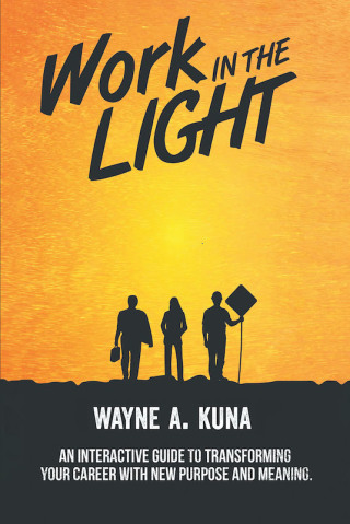 Cover image: Work in the Light 9781646700004