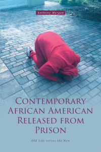 Cover image: Contemporary African American Released from Prison 9781646700813