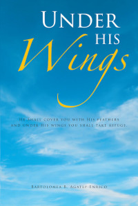 Imagen de portada: Under His Wings. 9781646700998