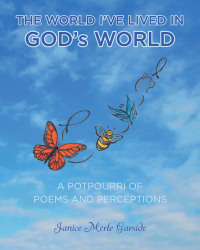 Cover image: The World I've Lived In, God's World 9781646701094