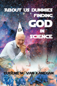 Cover image: About Us Dummies Finding God in Science 9781646701773