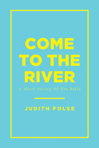 Imagen de portada: Come To The River 9781646702077