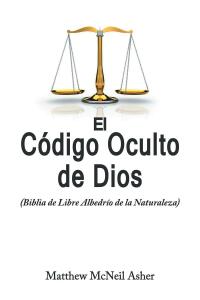 صورة الغلاف: El Codigo Oculto de Dios 9781646702367