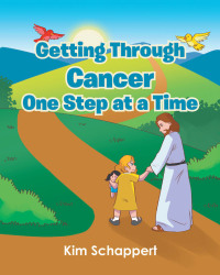 Imagen de portada: Getting Through Cancer One Step at a Time 9781646703166