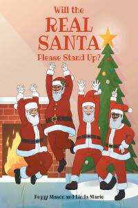 Cover image: Will the Real Santa Please Stand Up? 9781646704170