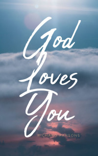 Cover image: God Loves You 9781646707607