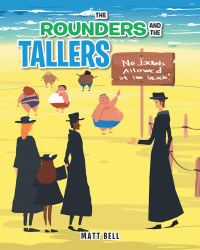 表紙画像: The Rounders and the Tallers 9781646708031