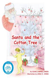 Cover image: Santa and the Cotton Tree 9781644689783